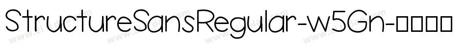 StructureSansRegular-w5Gn字体转换