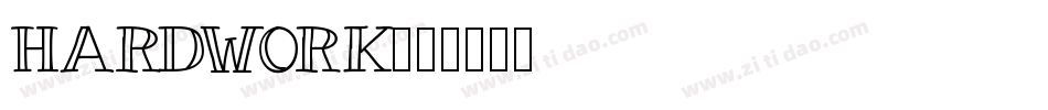 HARDWORK字体转换