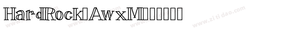 HardRock-AwxM字体转换