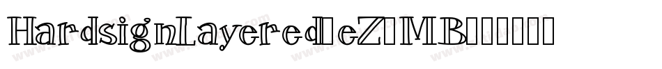 HardsignLayered-eZ1MB字体转换