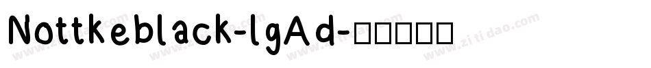 Nottkeblack-lgAd字体转换