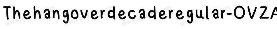 Thehangoverdecaderegular-OVZAd字体转换