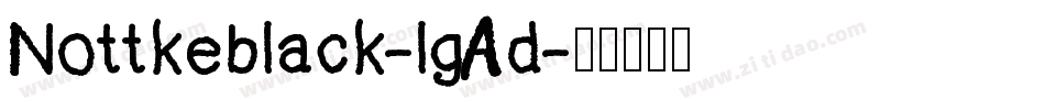 Nottkeblack-lgAd字体转换