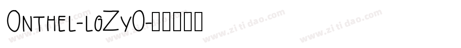 Onthel-lgZy0字体转换