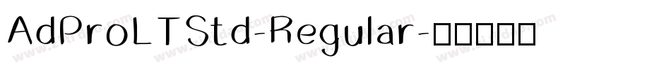 AdProLTStd-Regular字体转换