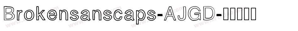 Brokensanscaps-AJGD字体转换