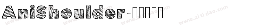 AniShoulder字体转换