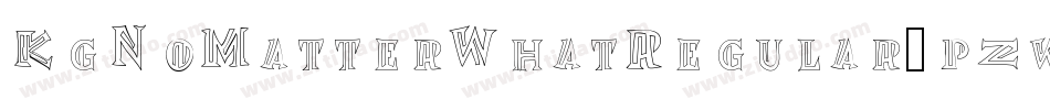 KgNoMatterWhatRegular-pzwD字体转换
