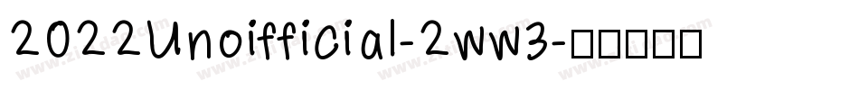 2022Unoifficial-2ww3字体转换