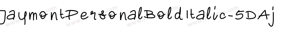 JaymontPersonalBoldItalic-5DAj字体转换
