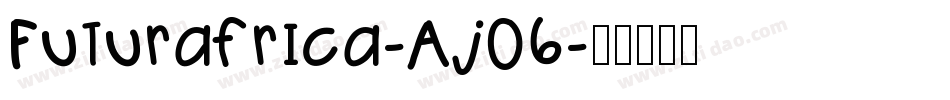 Futurafrica-Aj06字体转换
