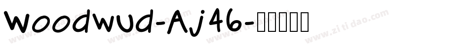 Woodwud-Aj46字体转换