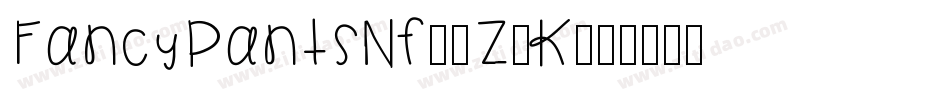 FancyPantsNf-4Z2K字体转换