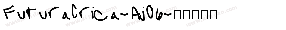 Futurafrica-Aj06字体转换