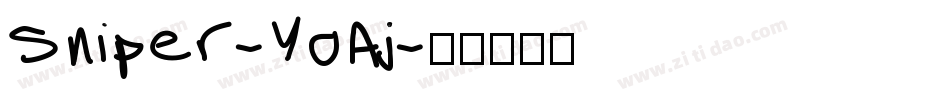 Sniper-YoAj字体转换