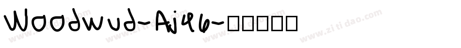 Woodwud-Aj46字体转换