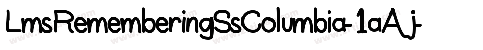 LmsRememberingSsColumbia-1aAj字体转换