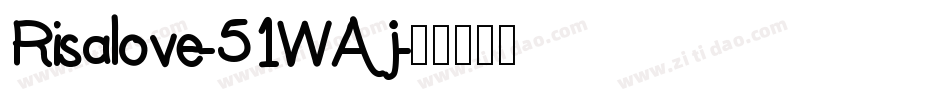 Risalove-51WAj字体转换