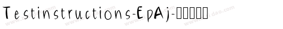 Testinstructions-EpAj字体转换