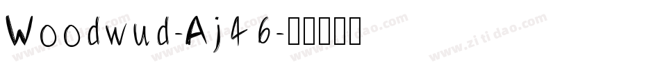 Woodwud-Aj46字体转换