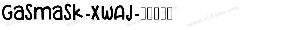 Gasmask-XWAj字体转换