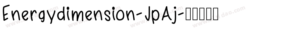 Energydimension-JpAj字体转换