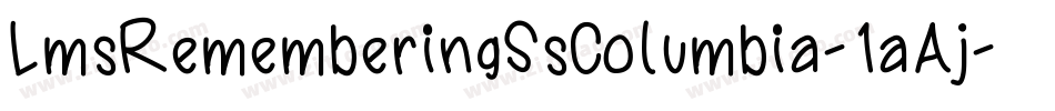 LmsRememberingSsColumbia-1aAj字体转换
