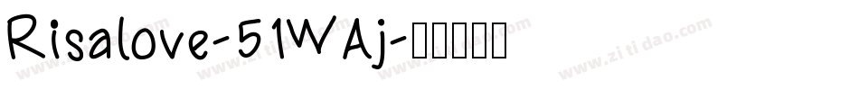 Risalove-51WAj字体转换