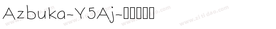 Azbuka-Y5Aj字体转换