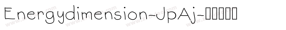 Energydimension-JpAj字体转换
