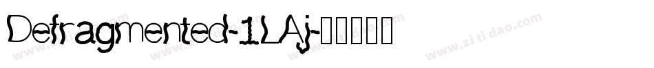Defragmented-1LAj字体转换