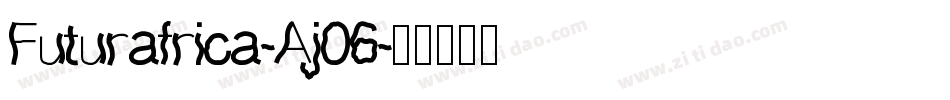 Futurafrica-Aj06字体转换