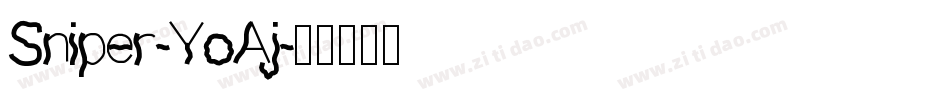 Sniper-YoAj字体转换