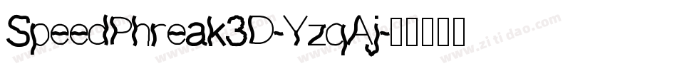 SpeedPhreak3D-YzqAj字体转换
