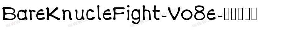 BareKnucleFight-Vo8e字体转换