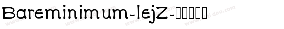 Bareminimum-1ejZ字体转换