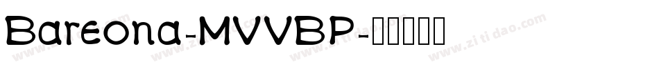 Bareona-MVVBP字体转换