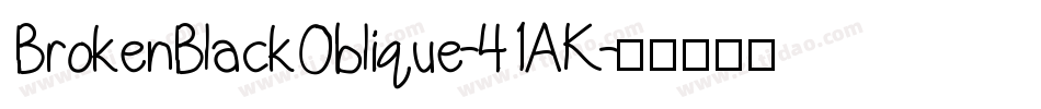 BrokenBlackOblique-41AK字体转换