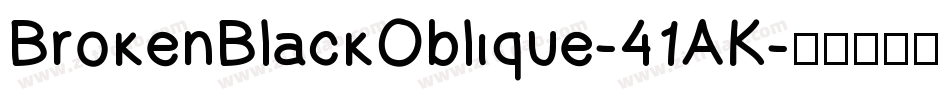 BrokenBlackOblique-41AK字体转换