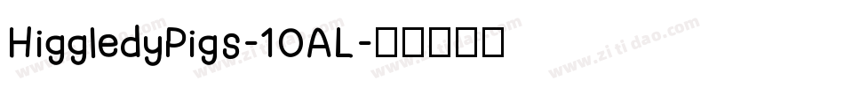 HiggledyPigs-10AL字体转换