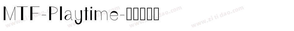 MTF-Playtime字体转换