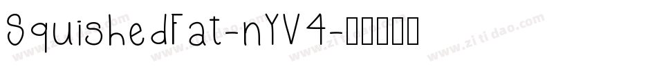 SquishedFat-nYV4字体转换