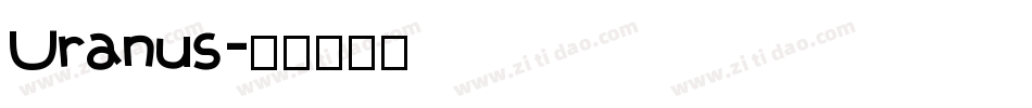 Uranus字体转换