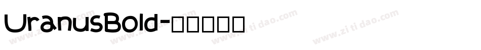 UranusBold字体转换