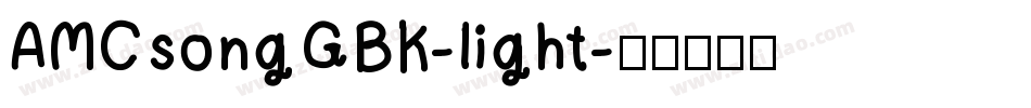 AMCsongGBK-light字体转换