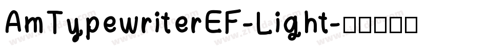 AmTypewriterEF-Light字体转换