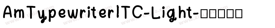 AmTypewriterITC-Light字体转换