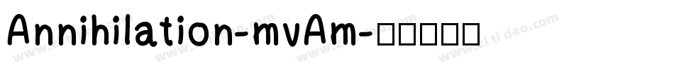 Annihilation-mvAm字体转换