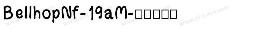 BellhopNf-19aM字体转换