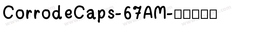 CorrodeCaps-67AM字体转换